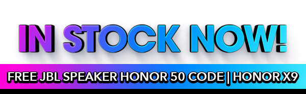 FREE JBL SPEAKER HONOR 50 CODE | HONOR X9 - IN STOCK NOW!!