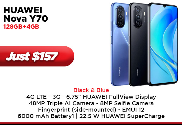 HUAWEI Nova Y70 Mega BLACK L23BX2 4+128GB $157.00 HUAWEI Nova Y70 Mega BLUE L23BX2 4+128GB $157.00 